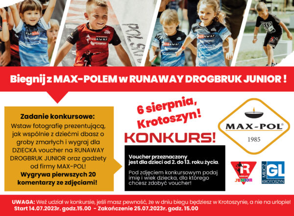 „Biegnij z MAX-POLEM w RUNAWAY DROGBRUK JUNIOR”