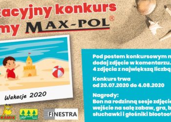 Wakacyjny konkurs firmy Max-Pol!