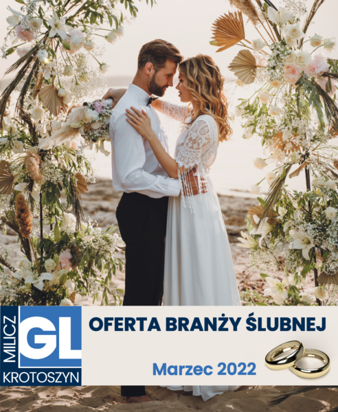 Oferta branży ślubnej marzec 2022 Oferta branży ślubnej marzec 2022
