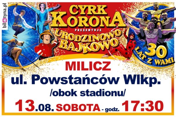 Cyrk Korona w Miliczu!