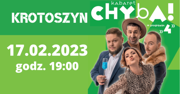 Kabaret CHYBA w Krotoszynie