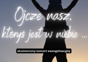 Koncert ku uwielbieniu Boga