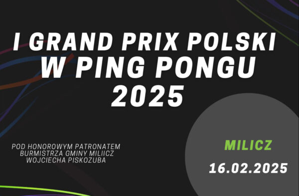 Milicz po raz drugi gospodarzem I Grand Prix Polski w ping pongu