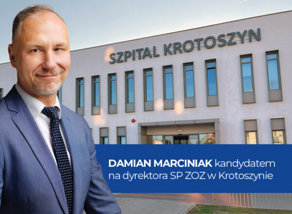 Damian Marciniak kandydatem na dyrektora SP ZOZ w Krotoszynie