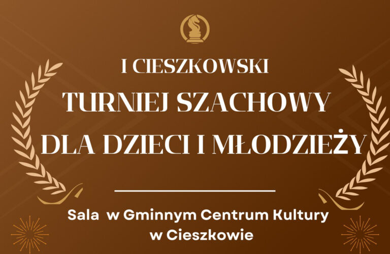 Pierwszy Cieszkowski Turniej Szachowy
