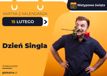15 lutego –  Dzień Singla