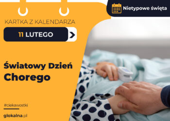 11 lutego –  Światowy Dzień Chorego
