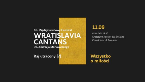 Wratislavia Cantans ponownie w Krotoszynie Wratislavia Cantans ponownie w Krotoszynie