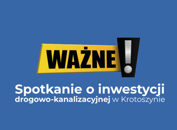 Ważne spotkanie o inwestycji drogowo-kanalizacyjnej w Krotoszynie